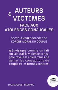 Image de Auteurs et victimes face aux violences conjugales