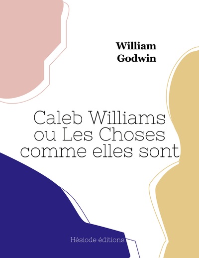 Picture of Caleb Williams ou Les Choses comme elles sont (grand format)