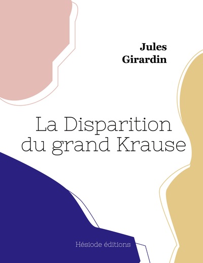Image de La Disparition du grand Krause (grand format)