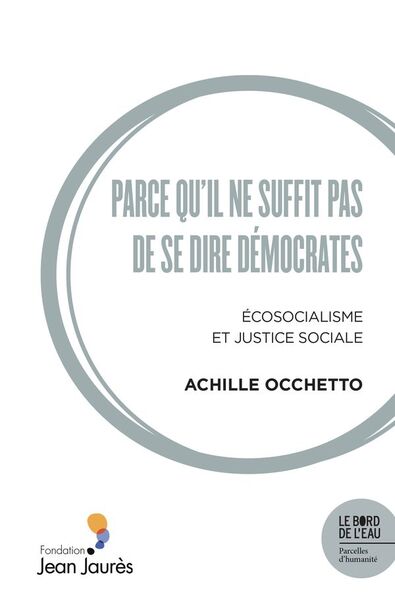 Picture of Parce qu'il ne suffit pas de se dire démocrates