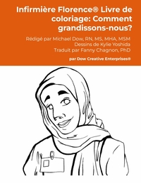 Picture of Infirmière Florence® Livre de coloriage: Comment grandissons-nous?