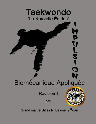 Image de Taekwondo: La Nouvelle Édition, Biomécanique Appliquée, Révision 1