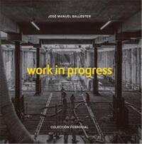 Image de JosE Manuel Ballester Work in Progress /anglais/espagnol