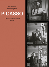 Picture of Picasso The Photographer's Gaze /ANGLAIS/ESPAGNOL