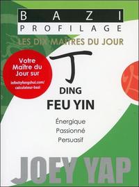 Image de Bazi Profilage - Les Dix Maîtres du Jour - Ding : Feu Yin