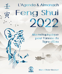 Image de L’Agenda & Almanach Feng Shui 2022. Ma métaphysique pour l’année du Tigre d’Eau
