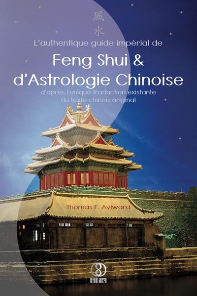 Image de L'authentique guide impérial de Feng Shui & d'Astrologie Chinoise