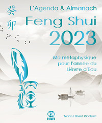 Image de L’Agenda & Almanach Feng Shui 2023. Ma métaphysique pour l’année du Lièvre d’Eau
