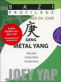Image de Bazi Profilage - Les Dix Maîtres du Jour - Geng : Métal Yang