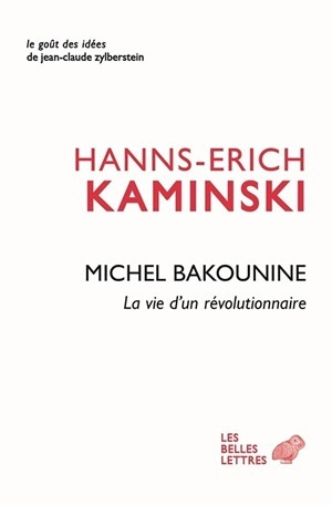 Image de Michel Bakounine, la vie d'un révolutionnaire