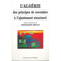 Image de L'Algérie, des principes de novembre à l'ajustement structurel
