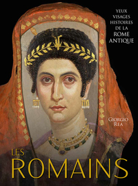 Picture of Les Romains : Yeux, Visages, Histoires de la Rome antique