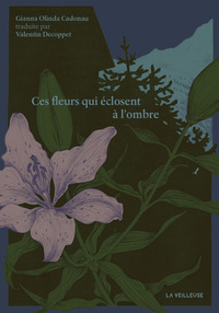 Picture of Ces fleurs qui éclosent à l'ombre