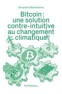 Picture of BITCOIN : UNE SOLUTION CONTRE-INTUITIVE AU CHANGEMENT CLIMATIQUE