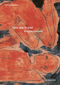 Picture of Tant que le jour frappe encore