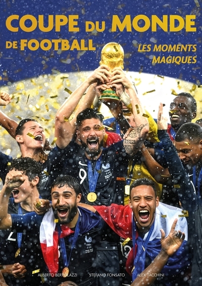 Picture of La Coupe du monde de Football - Les moments magiques