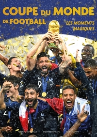 Picture of La Coupe du monde de Football - Les moments magiques