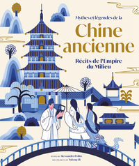 Picture of Mythes et légendes de la Chine ancienne