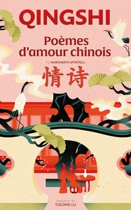 Image de Qingshi - Poèmes d'amour chinois