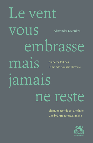 Picture of Le vent vous embrasse mais jamais ne reste