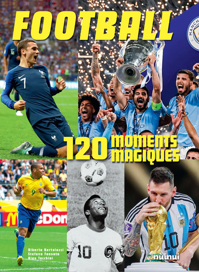 Image de Football - 120 moments magiques