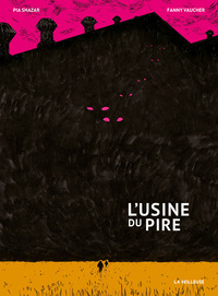 Picture of L'Usine du pire