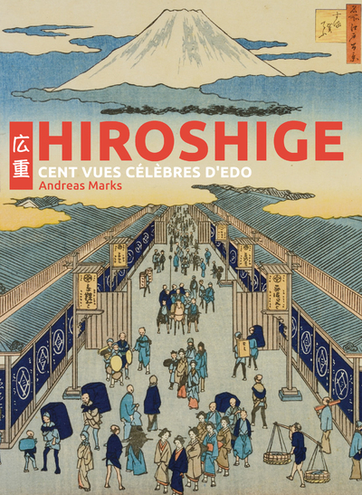 Picture of Hiroshige - Cent vues célèbres d'Edo