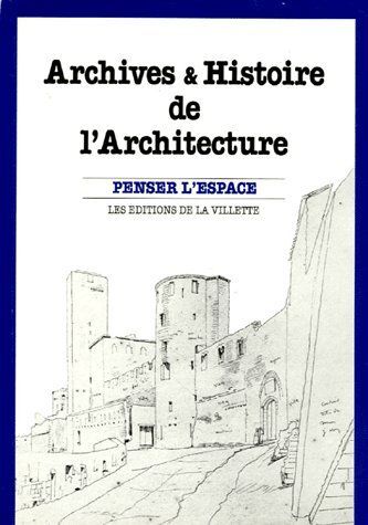 Image de Archives et histoire de l'architecture