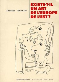 Image de Existe-t-il un art de l'europe de l'est ?