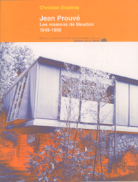Image de Jean Prouve les maisons de Meudon - 1949-1999