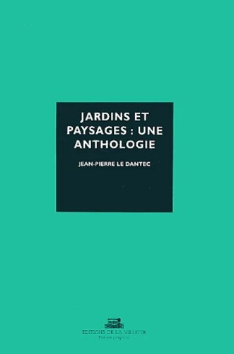 Image de Jardins et paysages : Une anthologie