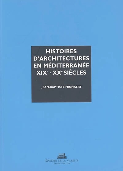 Image de Histoires d'architectures en Méditerranée