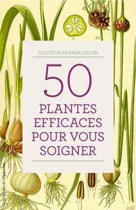 Image de 50 plantes efficaces pour vous soigner