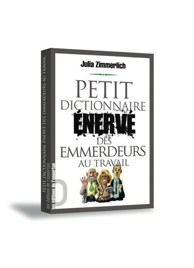 Picture of Petit Dictionnaire Enervé des Emmerdeurs au travail
