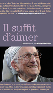 Picture of Il suffit d'aimer - Le bonheur selon Soeur Emmanuelle