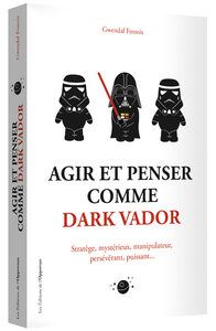 Picture of Agir et penser comme Dark Vador