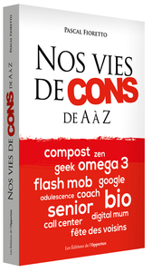 Picture of Nos vies de cons - De A à Z