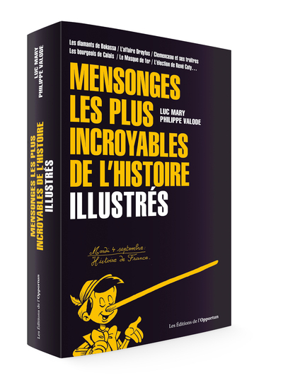 Picture of Mensonges les plus incroyables de l'histoire - Illustrés