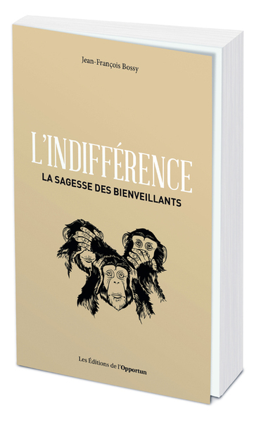 Image de L'indifférence - La sagesse des bienveillants