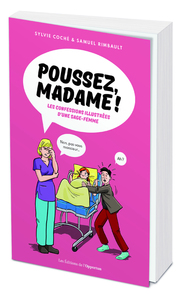 Image de Poussez, Madame ! - Les confessions illustées d'une sage-femme
