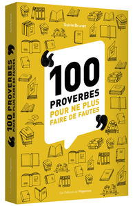 Image de 100 proverbes pour ne plus faire de fautes