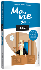 Picture of Ma vie de juge... 223 audiences incroyables
