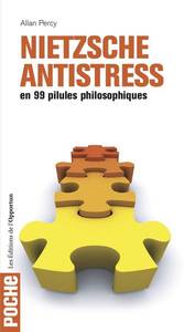 Picture of Nietzsche Antistress en 99 pilules philosophiques