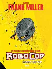 Picture of Robocop : Mort ou vif T02