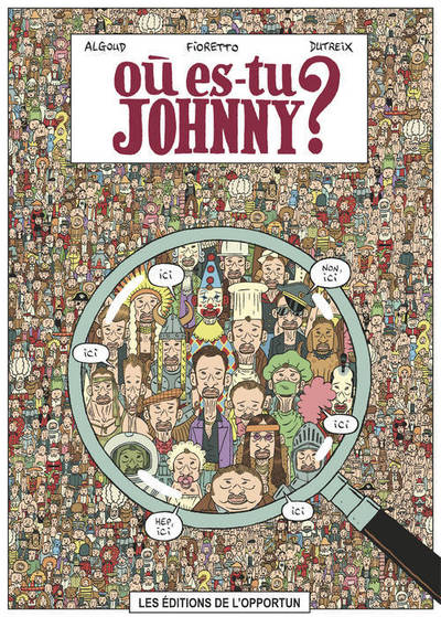 Picture of Où es-tu Johnny ?