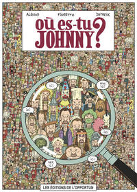 Picture of Où es-tu Johnny ?