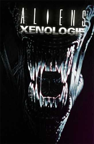 Image de Aliens : Xenologie - Edition Dry Limitée
