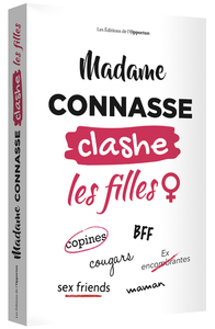 Image de Madame Connasse clashe les filles