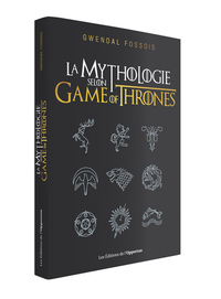 Image de La mythologie selon Game of Thrones