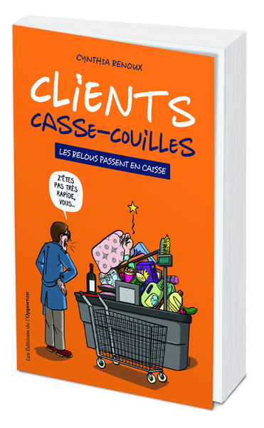 Image de Clients Casse-Couilles - Les relous passent en caisse